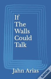 Capa do artigo If The Walls Could Talk