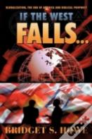 If The West Falls...