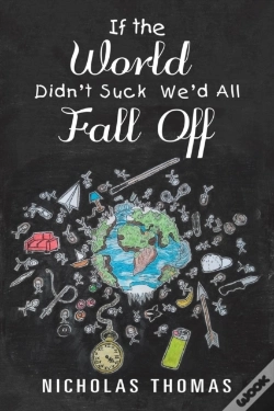 Capa do artigo If The World Didn'T Suck We'D All Fall Off