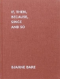 If, Then, Because, Since And So - Preview
