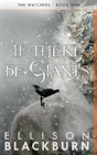 If There Be Giants - Preview
