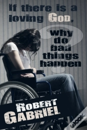Capa do artigo If There Is A Loving God, Why Do Bad Things Happen?