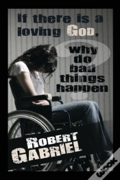 Capa do artigo If There Is A Loving God Why Do Bad Things Happen?
