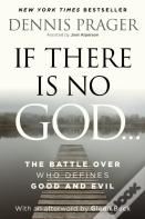If There Is No God