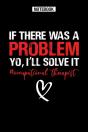 If There Was A Problem Yo, I'Ll Solve It - Occupational Therapist - Preview