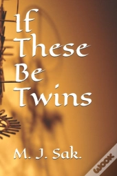 If These Be Twins