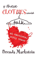 If These Clothes Could Talk