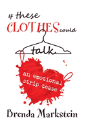 If These Clothes Could Talk - Preview
