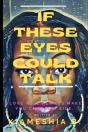 If These Eyes Could Talk - Preview