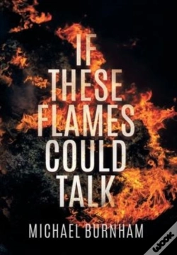 Capa do artigo If These Flames Could Talk