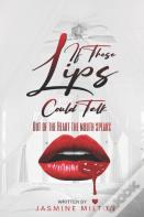 If These Lips Could Talk