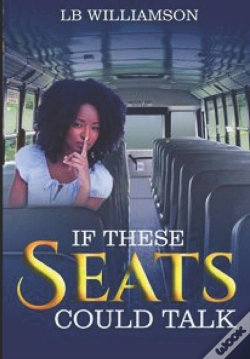 Capa do artigo If These Seats Could Talk