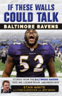 If These Walls Could Talk: Baltimore Ravens - Preview