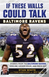 If These Walls Could Talk: Baltimore Ravens