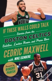 Capa do artigo If These Walls Could Talk: Boston Celtics