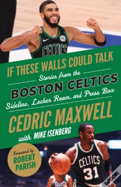Capa do artigo If These Walls Could Talk: Boston Celtics