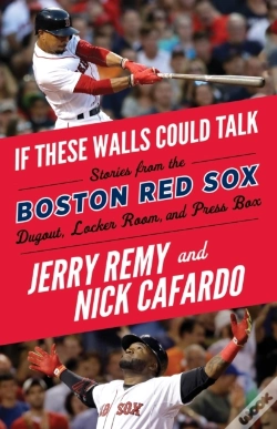 Capa do artigo If These Walls Could Talk: Boston Red Sox