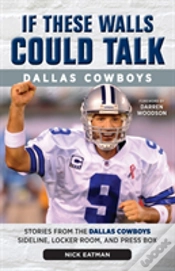 Capa do artigo If These Walls Could Talk: Dallas Cowboys