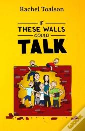If These Walls Could Talk