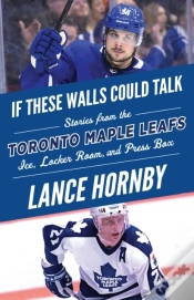 Capa do artigo If These Walls Could Talk: Toronto Maple Leafs