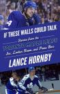 If These Walls Could Talk: Toronto Maple Leafs - Preview