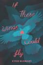 If These Wings Could Fly - Preview