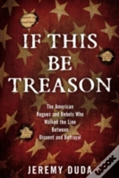 If This Be Treason