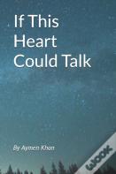 If This Heart Could Talk.