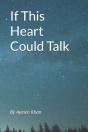 If This Heart Could Talk. - Preview