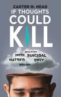 If Thoughts Could Kill: I Can Hear What - Preview