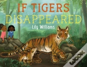 If Tigers Disappeared