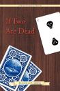If Two Are Dead - Preview