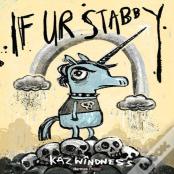 If Ur Stabby