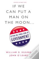 If We Can Put A Man On The Moon