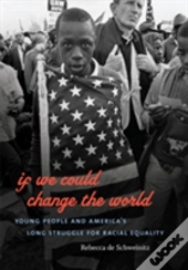 If We Could Change The World
