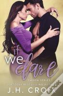 If We Dare