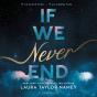 If We Never End - Preview