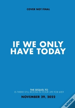 Capa do artigo If We Only Have Today