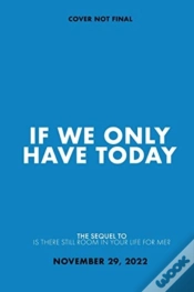 Capa do artigo If We Only Have Today