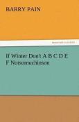 If Winter Don'T A B C D E F Notsomuchinson