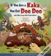If You Are A Kaka, You Eat Doo Doo