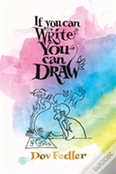 If You Can Write You Can Draw