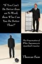 If You Can'T Be Better Than An N-Word, - Preview