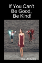 If You Can'T Be Good, Be Kind! - Preview