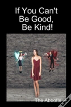 Capa do artigo If You Can'T Be Good, Be Kind!