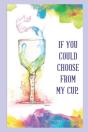 If You Could Choose From My Cup - Preview