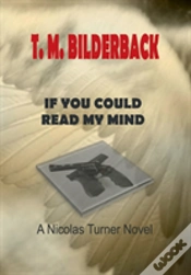 Capa do artigo If You Could Read My Mind - A Nicholas Turner Novel