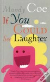 If You Could See Laughter