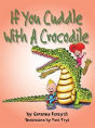 If You Cuddle With A Crocodile - Preview