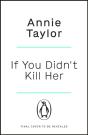 If You Didnâ€™T Kill Her - Preview